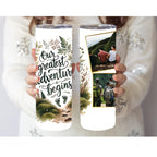 Our Greatest Adventure Begins Tumbler | Personalized Photo Travel Mug | Custom Camping Tumbler | Adventure Group Gift | Anniversary Gift