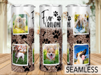 A lovely tumbler for fur grandma! This glitter brown paw print design fits 2 pet photos. Great custom gift for dog grandma, dog mom to show love for furry babies.